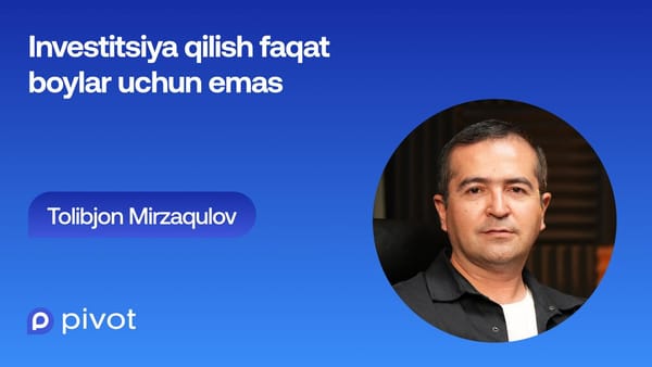 Investitsiya qilish faqat boylar uchun emas